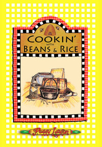 Cookin' With Beans and Rice Cookbook