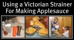 Using a Victorian Strainer for Applesauce