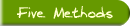 Five Methods